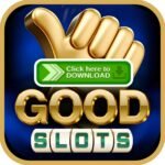 GOOD SLOTS APK DWONLOAD | GOODSLOTS APP |