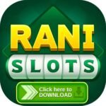 RANI SLOTS APK DOWNLOAD | RANISLOTS.NET |
